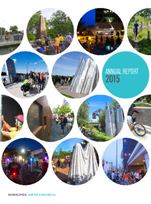 Winnipeg Arts Council 2015 Annual Report Thumbnail