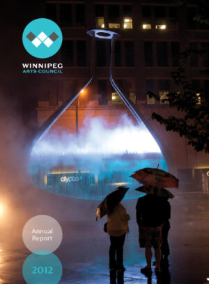 Winnipeg Arts Council 2012 Annual Report Thumbnail