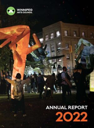 Winnipeg Arts Council 2022 Annual Report Thumbnail